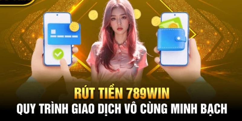 Thực hiện rút tiền uy tín, đảm bảo an toàn