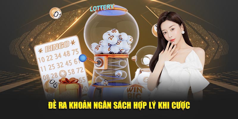 Đề ra khoản ngân sách hợp lý khi cược